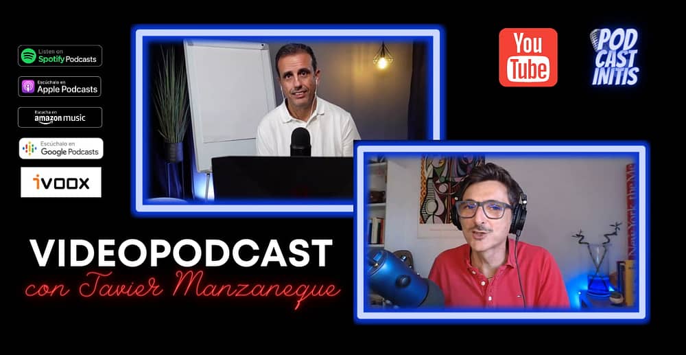videomarketing y videopodcast con Javier Manzaneque